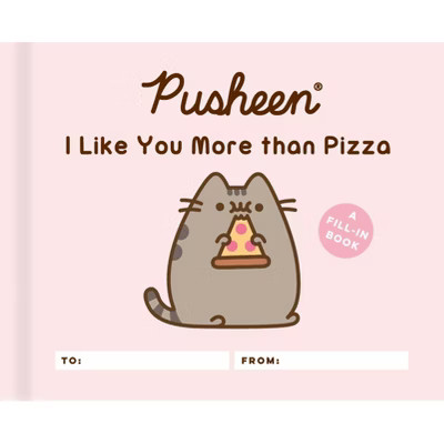 Pusheen: I Like You More Than Pizza - by  Claire Belton (Hardcover) | Target